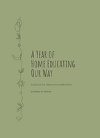 Preorder - A Year of Home Educating Our Way - Undated Hardback Planner